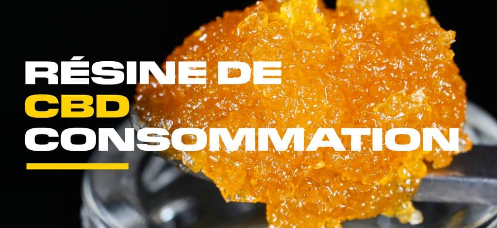 consommer resine cbd